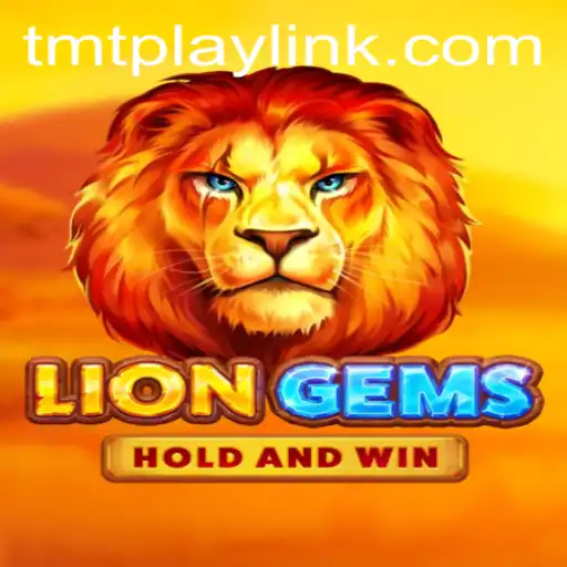Discover the Enchanting World of LionGems with TMT PLAY
