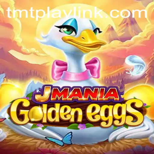 JManiaGoldenEggs: Discover the Thrilling World of TMT PLAY