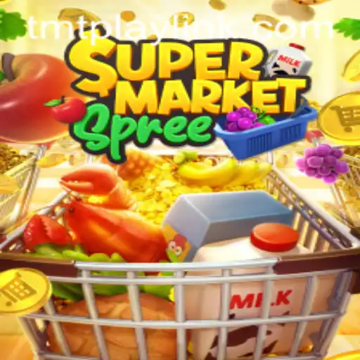 Discover the Exciting World of SupermarketSpree with TMT PLAY