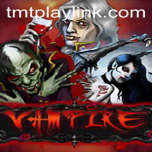 Unraveling the Intricacies of Vampire: TMT PLAY Edition